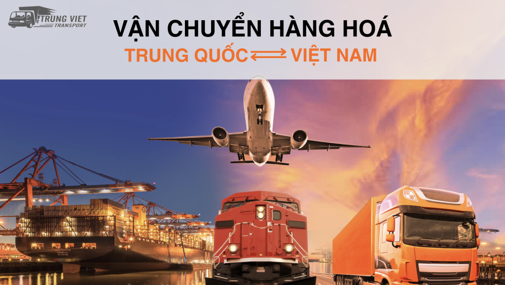 Nhu cầu sử dụng và vận chuyển hàng hóa Trung – Việt