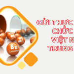 Gửi thực phẩm chức năng Việt Nam qua Trung Quốc