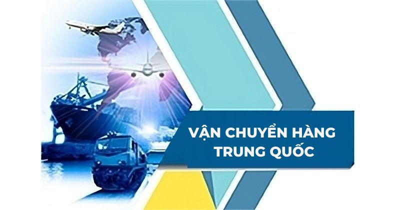 Bí Quyết Tối Ưu Chi Phí Vận Chuyển Hàng Trung Quốc Hiệu Quả Nhất