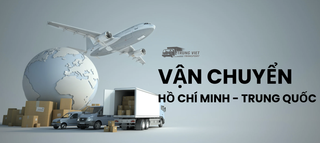 Dịch vụ chuyển phát nhanh từ Hồ Chí Minh đi Trung Quốc