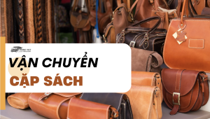 Vận chuyển cặp sách từ Trung Quốc về Việt Nam