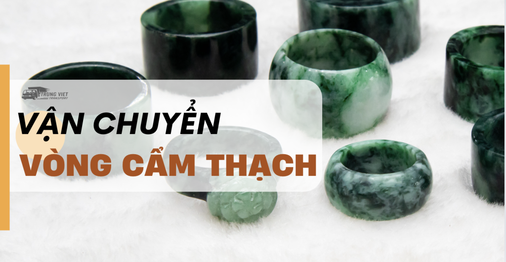 Vòng cẩm thạch (hay còn gọi là vòng đá quý) từ lâu đã trở thành món đồ trang sức được ưa chuộng bởi vẻ đẹp sang trọng, quý phái và ý nghĩa phong thủy tốt đẹp. Việc vận chuyển vòng cẩm thạch từ Việt Nam sang Trung Quốc có thể gặp một số khó khăn do tính chất đặc biệt của mặt hàng này. Bài viết này sẽ cung cấp cho bạn thông tin chi tiết về cách thức vận chuyển vòng cẩm thạch an toàn và hiệu quả.