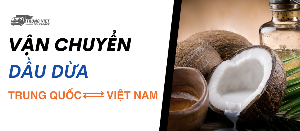 Vận chuyển dầu dừa đi Trung Quốc