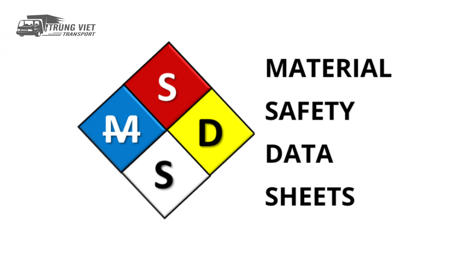 MSDS Trong Vận Chuyển Hàng Hóa – Ý Nghĩa, Vai Trò Và Quy Định Quan Trọng